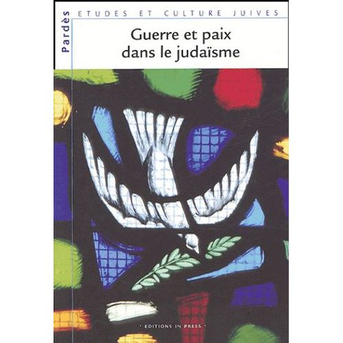 Pardès N° 36/2004 - Guerre Et Paix Dans Le Judaïsme