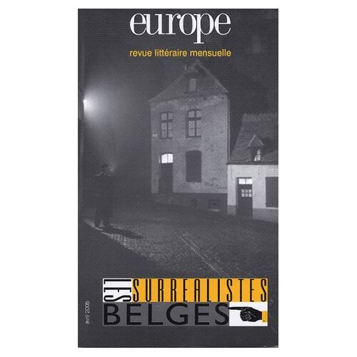 Europe N° 912, Avril 2005 - Les Surréalistes Belges