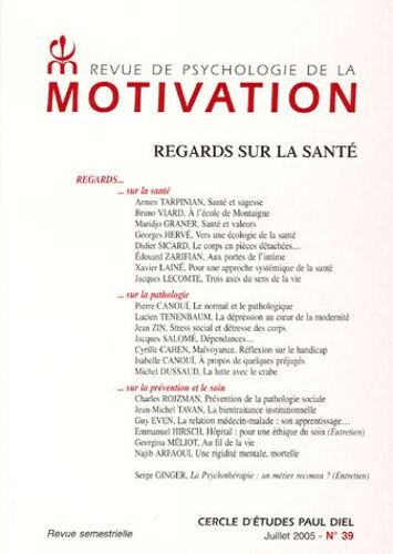 Revue De Psychologie De La Motivation N° 39, Juillet 2005 - Regards Sur La Santé