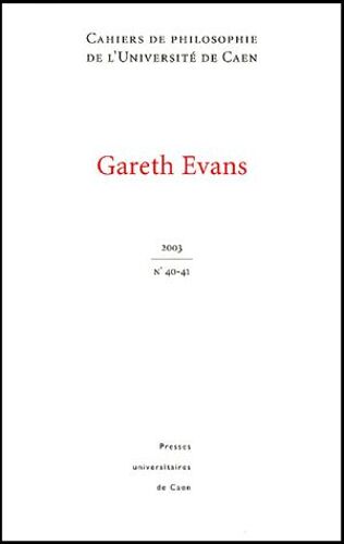 Cahiers De Philosophie De L'université De Caen N° 40-41 - Gareth Evans