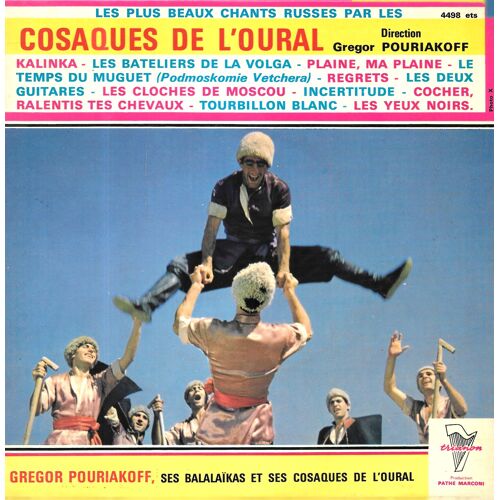 Gregor Pouriakoff Et Le Choeur Des Cosaques De L Oural : Les Plus Beaux Chants Russes [Vinyle 45 Tours 7" Ep] - Plaine Ma Plaine / Les Bateliers De La Volga / Kalinka / Les Cloches De Moscou +8