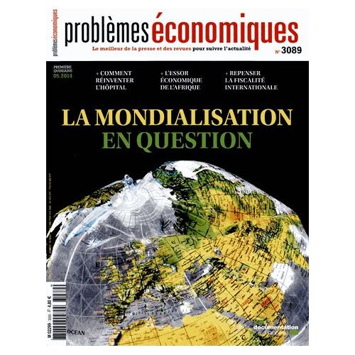 Problèmes Économiques N° 3089 - La Mondialisation En Question
