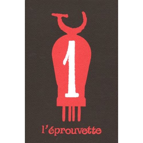 L'eprouvette N° 1, Janvier 2006