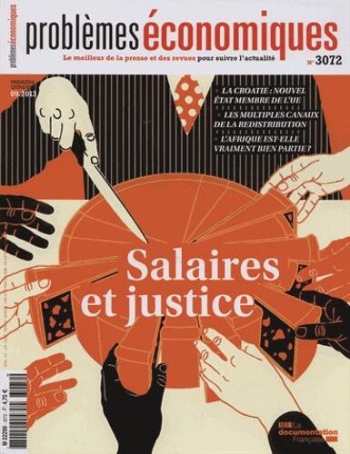 Problèmes Économiques N° 3072, Septembre 2013 - Salaires Et Justice