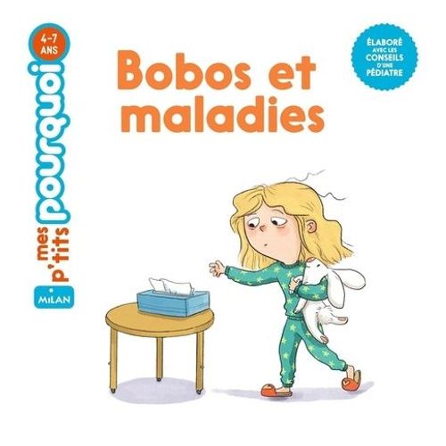 Bobos Et Maladies