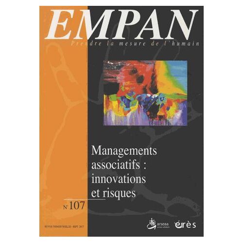 Empan N° 107, Septembre 2017 - Le Management Associatif : Un Management Innovant ?