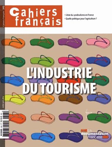 Cahiers Français N° 393, Juillet-Août 2016 - L'industrie Du Tourisme