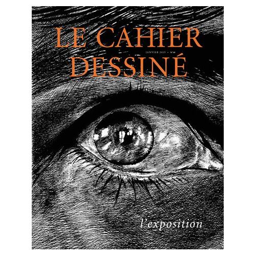 Le Cahier Dessiné N° 10, Janvier 2015