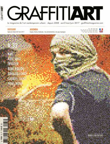 Graffiti Art N° 33, Avril-Mai-Juin 2017 - Urban Art Fair