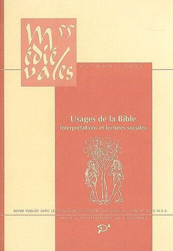 Médiévales N° 55, Automne 2008 - Usages De La Bible - Interprétations Et Lectures Sociales