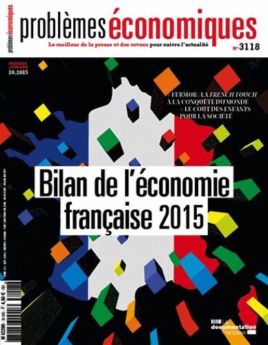 Problèmes Économiques N° 3118 - Bilan De L'économie Française 2015