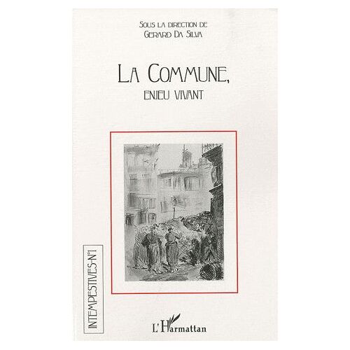 Intempestives N° 1 - La Commune, Enjeu Vivant