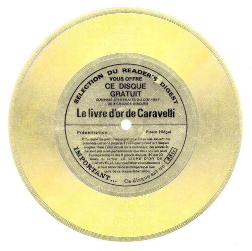 Disque Souple 33t , Promotion Du Livre D'or De Caravelli , Reader's Digest, Curiosité À Collectionner .