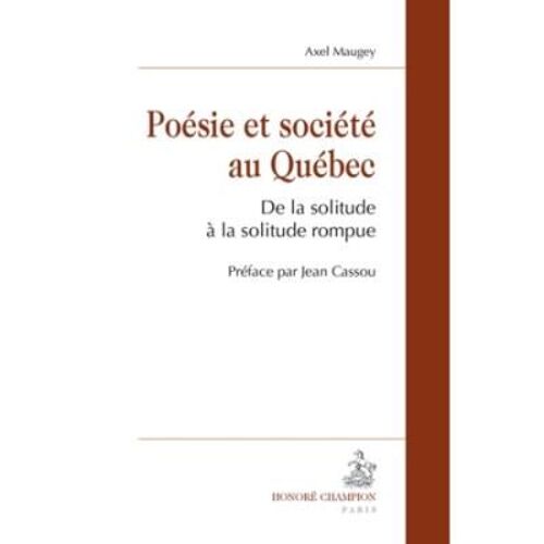 Poésie Et Société Au Québec