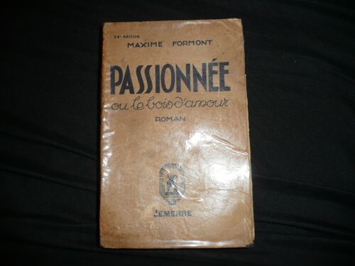 Passionnée Ou Le Bois D' Amour, 1929