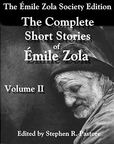 The Complete Short Stories Of Emile Zola, Volume Ii