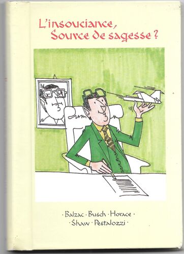 L'insouciance Source De Sagesse