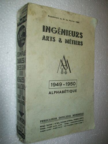 Ingénieurs Arts & Métiers 1949-1950 (Annuaire) Liste Alphabétique Des Sociétaires Tome 1. Supplément Au N° De Décembre 1949