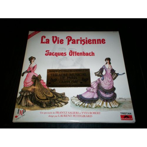 La Vie Parisienne Opéra Bouffe En 4 Actes De Jacques Offenbach