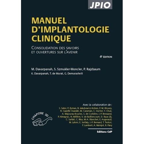 Manuel D'implantologie Clinique - Consolidation Des Savoirs Et Ouvertures Sur L'avenir