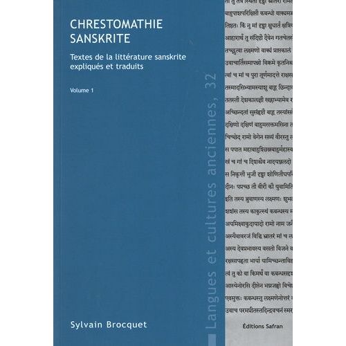 Chrestomathie Sanskrite - Textes De La Littérature Sanskrite Expliqués Et Traduits - Pack En 2 Volumes : Volumes 1 Et 2