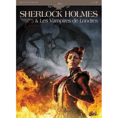 Sherlock Holmes & Les Vampires De Londres - Tome 2 - Morts Et Vifs