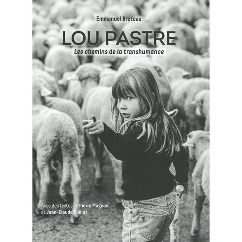 Lou Pastre - Les Chemins De La Transhumance