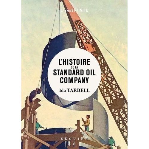 L'histoire De La Standard Oil Company