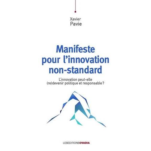 Manifeste Pour L?Innovation Non-Standard