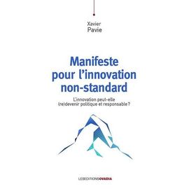 Manifeste Pour L?Innovation Non-Standard