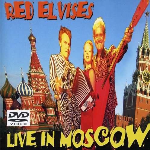 The Red Elvises - Live In Moscow [Digital Video Disc]