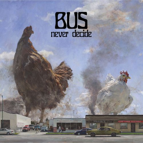 The Bus - Never Decide [Cd]