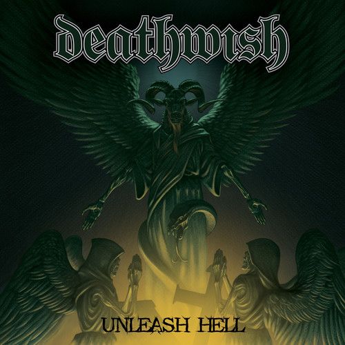 Deathwish - Unleash Hell [Cd]