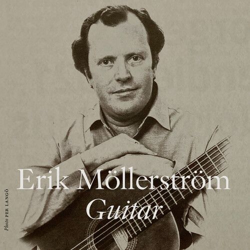Erik Mollerstrom - Erik Mollerstrom, Guitar [Compact Discs]