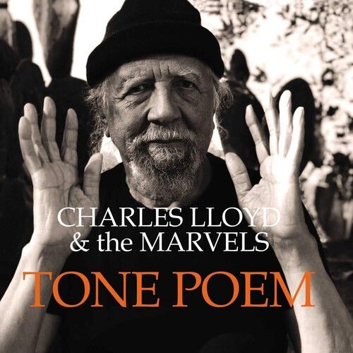 Charles Lloyd & The Marvels - Tone Poem [Vinyl]