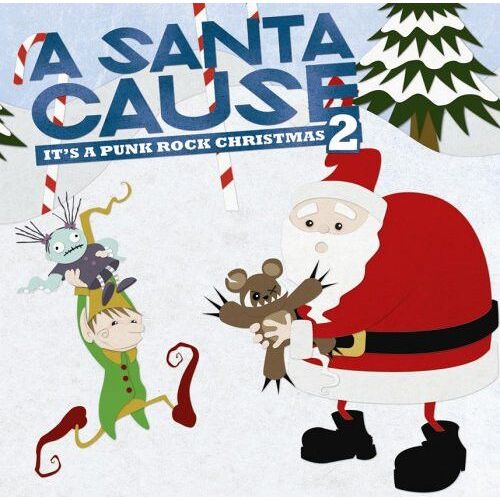 A Santa Cause - It 's A Punk Rock Christmas 2