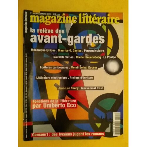 Le Magazine Littéraire N° 392 : La Relève Des Avant-Gardes