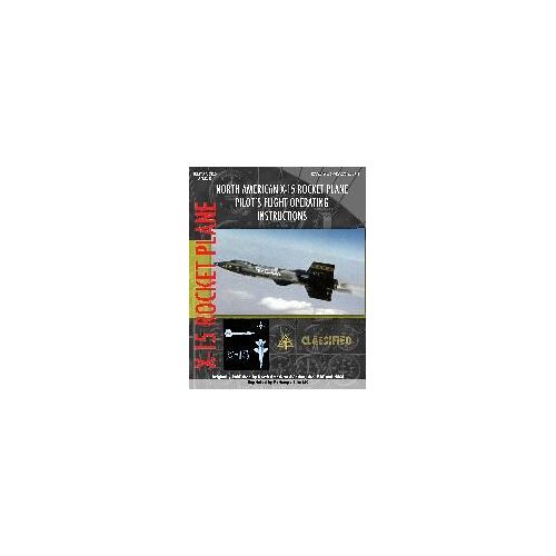 North American X-15 Pilot's Flight Operating Instructions