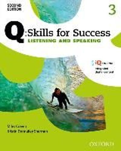Q Skills For Success: Level 3: Listening & Speaking Student Book With Iq Online