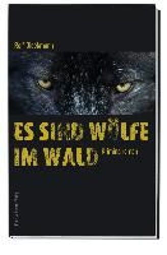 Es Sind Wölfe Im Wald