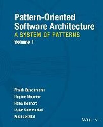 Pattern-Oriented Software Architecture, A System Of Patterns