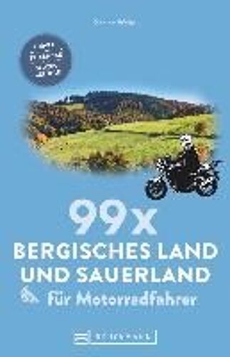 99 X Bergisches Land Und Sauerland Für Motorradfahrer
