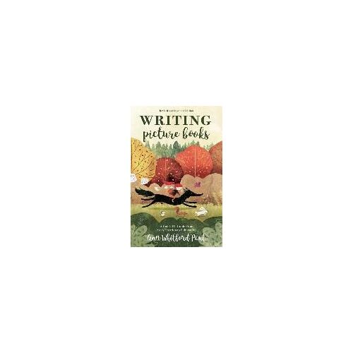 Writing Picture Books Revised And Expanded Edition