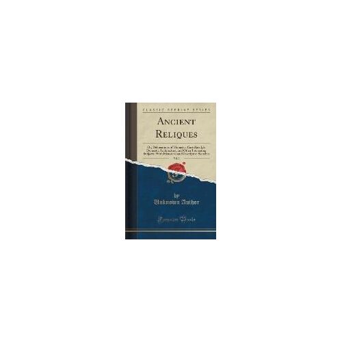 Author, U: Ancient Reliques, Vol. 2