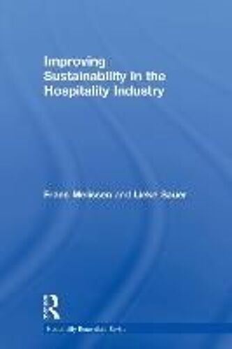 Improving Sustainability In The Hospitality Industry