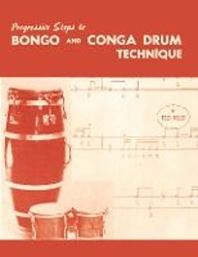 Progressive Steps To Bongo And Conga Drum Technique