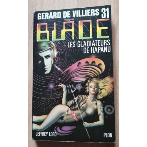 Blade / Jeffrey Lord " Les Gladiateurs De Hapanu ".