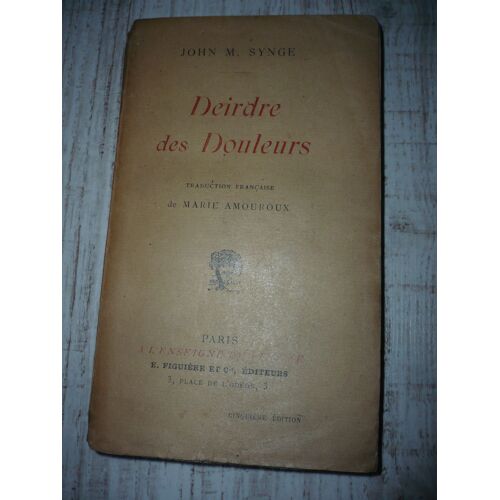 Deirdre Des Douleurs - Traduction Française De Marie Amouroux