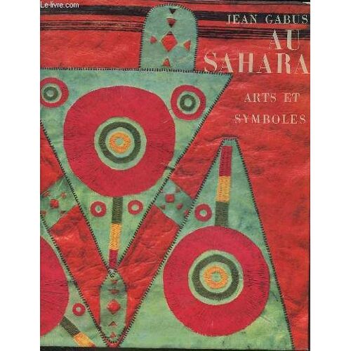 Au Sahara Arts Et Symboles.
