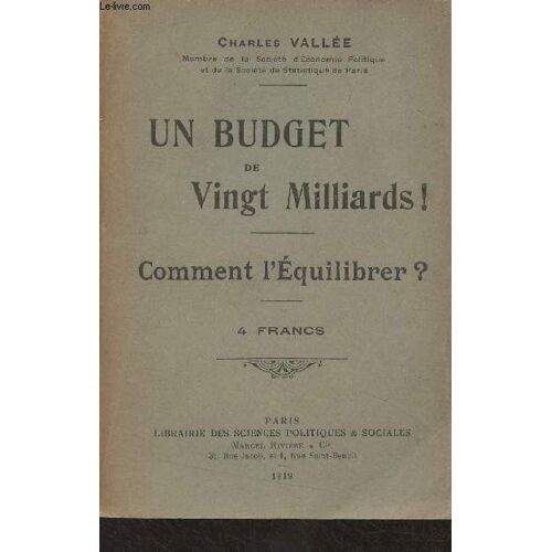 Un Budget De Vingt Milliards ! Comment L Équilibrer ?